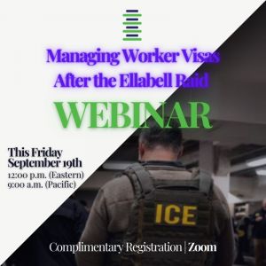 Managing Worker Visas After the Ellabell Raid